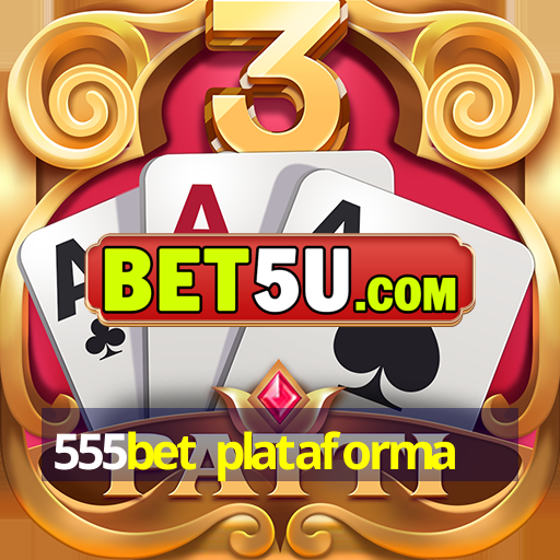 555bet plataforma